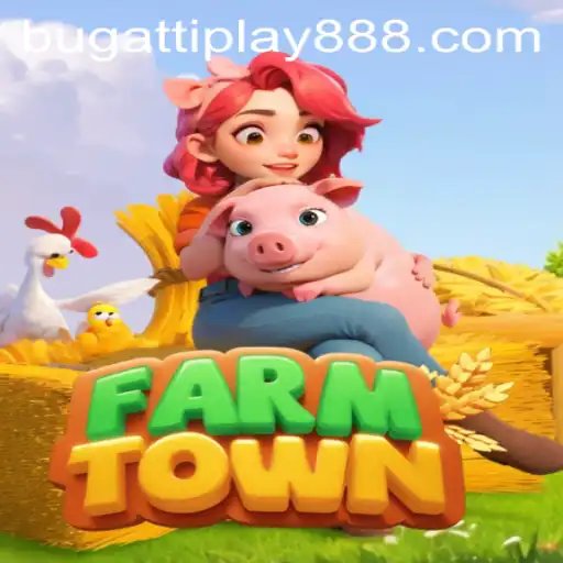 Discover the Vibrant World of FarmTown and the Intriguing BUGATTI PLAY 88