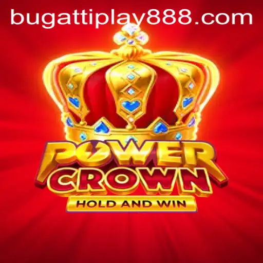 PowerCrown: A Thrilling Adventure Game and the Excitement of BUGATTI PLAY 88