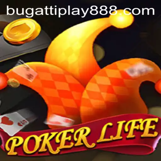 Exploring PokerLife: A Deep Dive Into the Game and Its Connection With BUGATTI PLAY 88