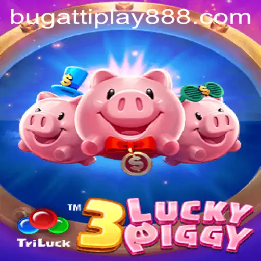 Experience the Thrill of 3LUCKYPIGGY: A Comprehensive Guide to the Game