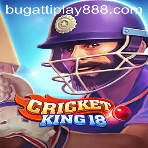 Experience the Thrill of CricketKing18 with BUGATTI PLAY 88