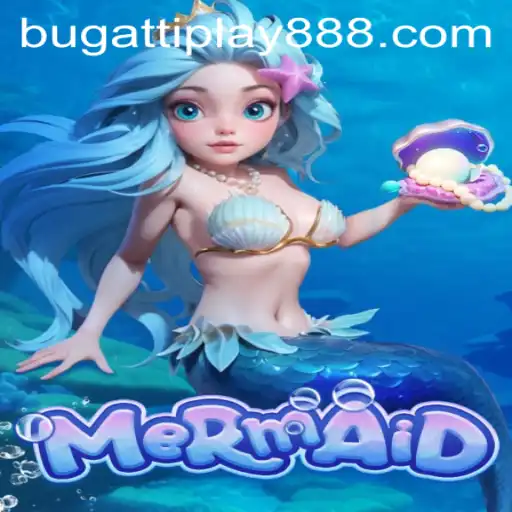 Unveiling the Enchanting World of 'Mermaid': Dive into the Fantastical Game with BUGATTI PLAY 88
