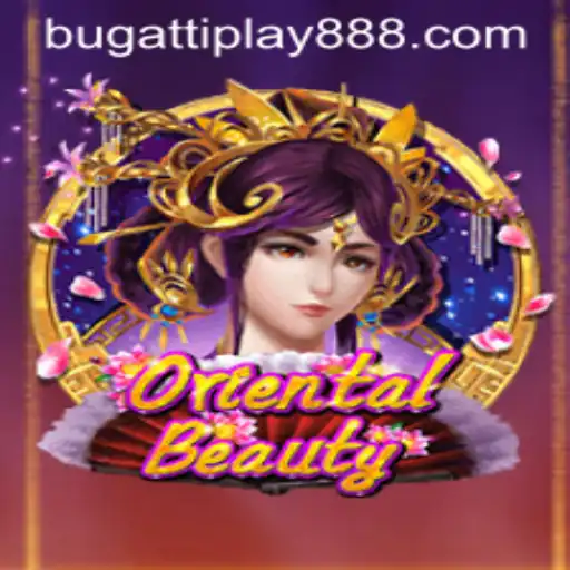 Unveiling OrientalBeauty: An Exciting Adventure in the World of BUGATTI PLAY 88