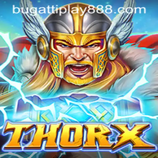Unleashing ThorX: A New Dimension in Gaming with BUGATTI PLAY 88